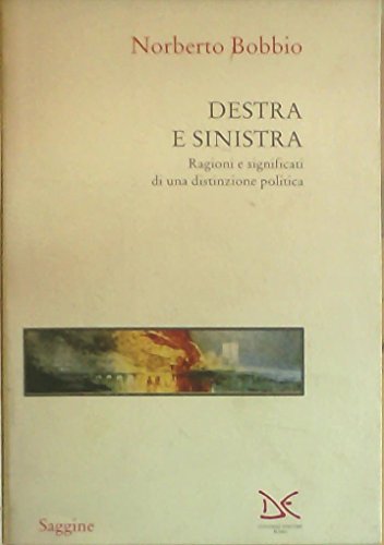 Destra e sinistra. Ragioni e significati di una distinzione politica - copertina