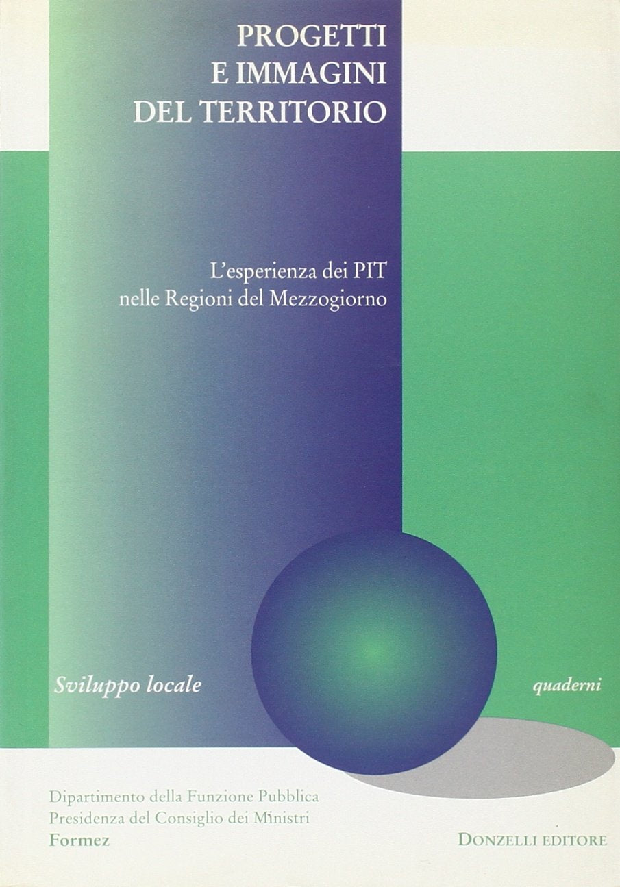 Progetti e immagini del territorio. L'esperienza del PIT nelle regioni del Mezzogiorno - copertina