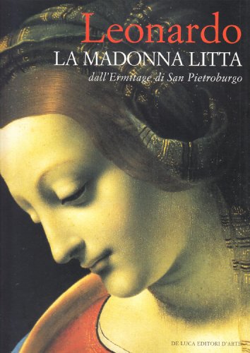 Leonardo. La Madonna Litta dall'Ermitage S. Pietroburgo - copertina