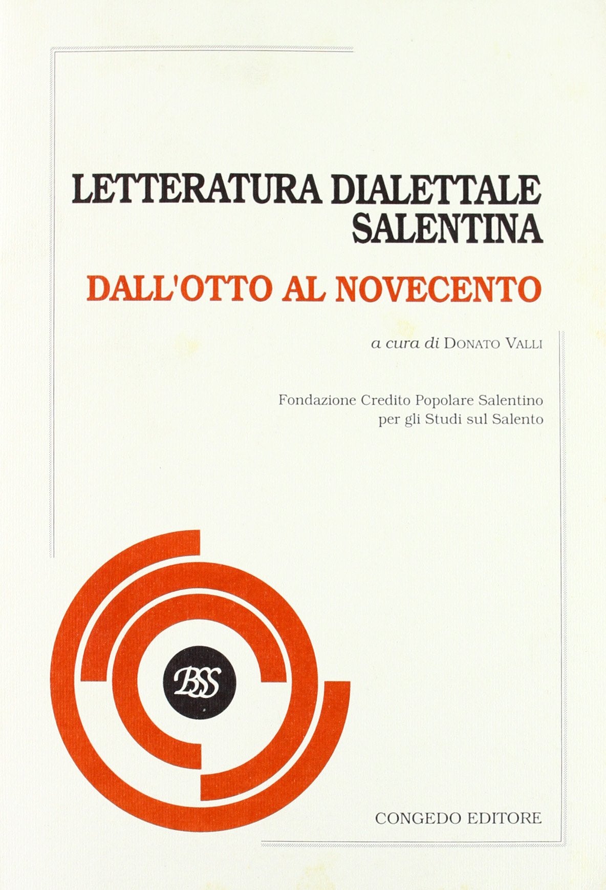Letteratura dialettale salentina. Dall'Otto al Novecento - copertina