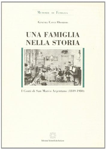 Una famiglia nella storia. I conti di San Marco Argentano (1849-1980) - copertina