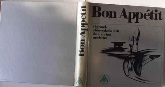 Bon Appetit il grande abbecedario AMC della cucina moderna - copertina