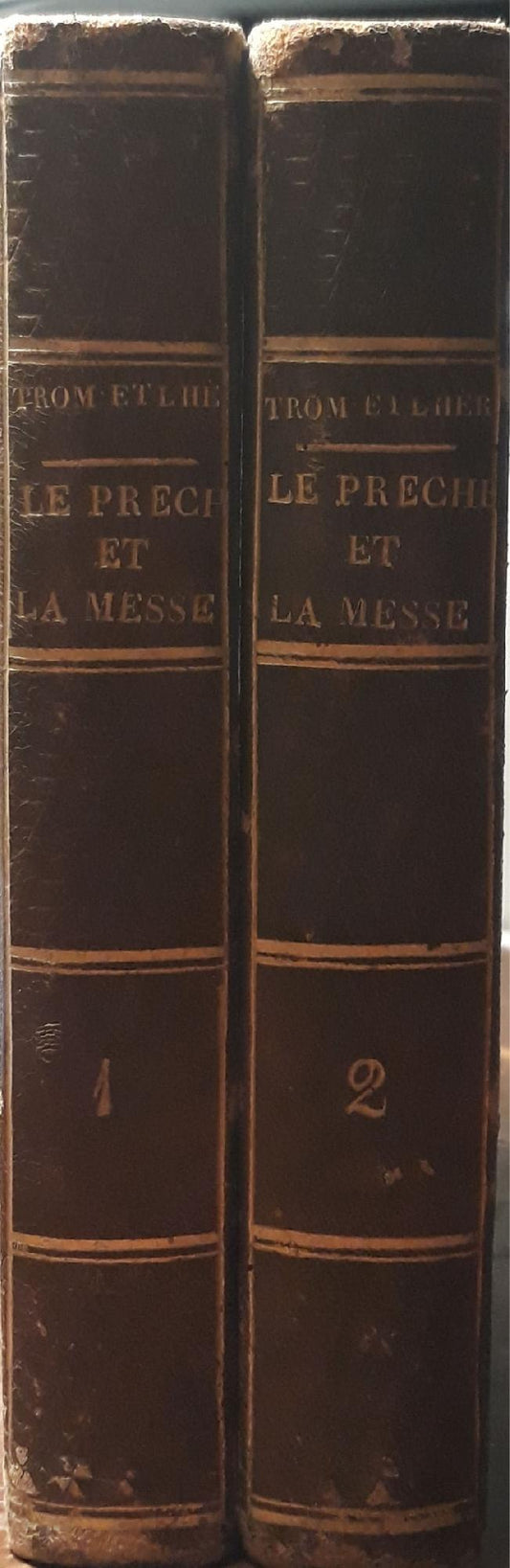 La preche et la messe: roman cronique (tome premiere p.330; tome second p.390) - copertina