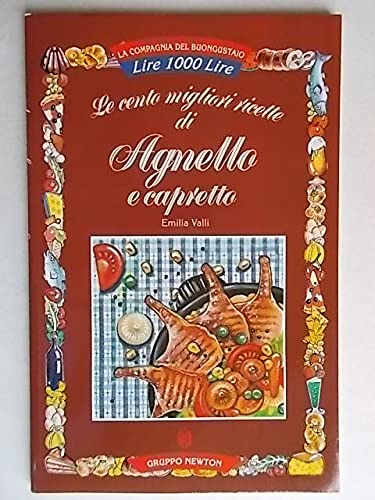 Le cento migliori ricette di Agnello e capretto - copertina