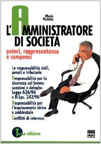 L'amministratore di società. Poteri, rappresentanza e compensi - copertina