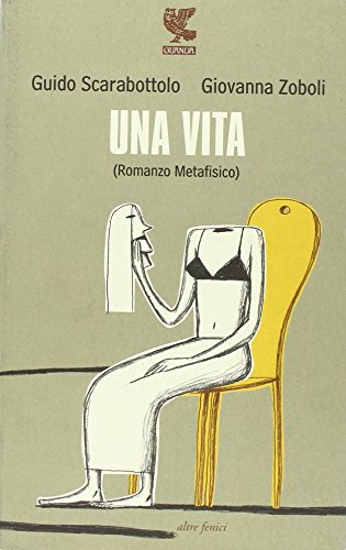 Una vita (Romanzo metafisico) - copertina