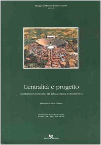 Centralità e progetto. Contributi di concorso per piazza Carafa a Grammichele - copertina