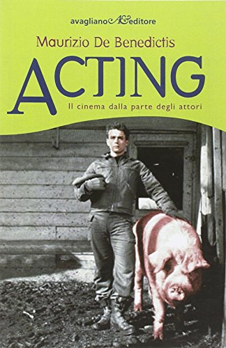 Acting. Il cinema dalla parte degli attori - copertina