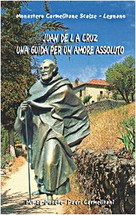 Juan de la Cruz. Una guida per un amore assoluto - copertina