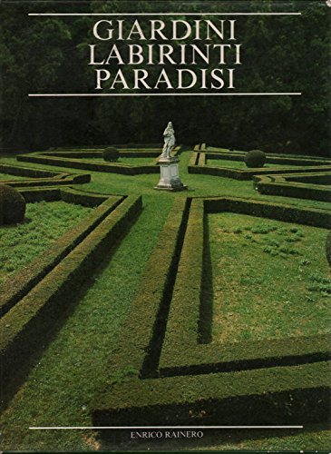 Giardini Labirinti Paradisi - copertina