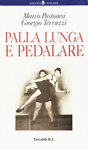 Palla lunga e pedalare - copertina