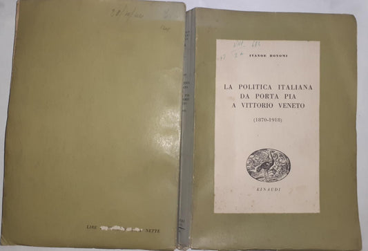 La politica italiana da porta pia a Vittorio Veneto (1870-1918) - copertina