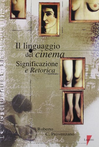 Il linguaggio del cinema. Significazione e retorica - copertina