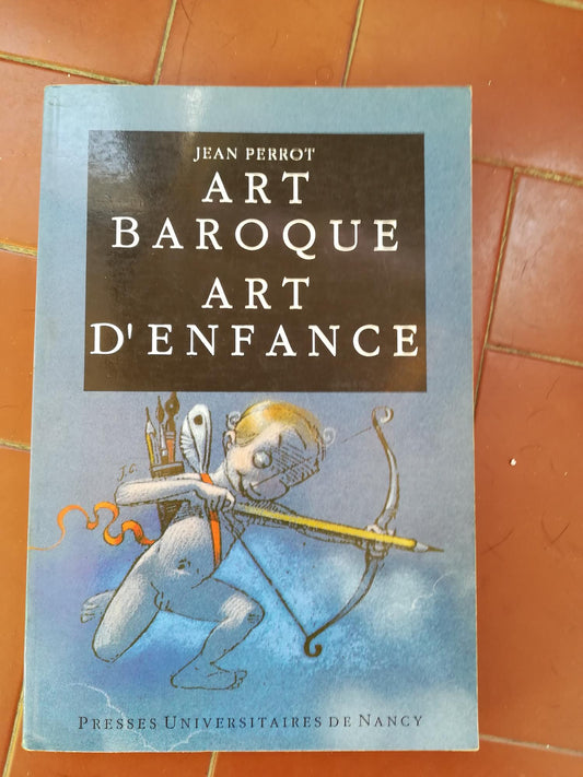 Art baroque, art d'enfance - copertina