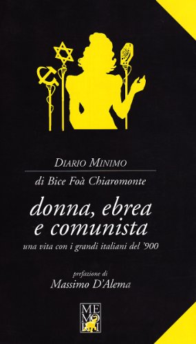 Donna, ebrea e comunista protagonista con i grandi italiani del '900 - copertina