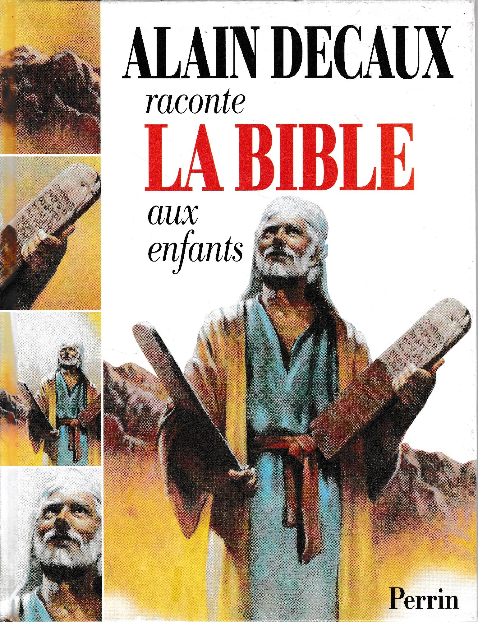 Alain Decaux raconte la Bible aux enfants : L'Ancien Testament - copertina