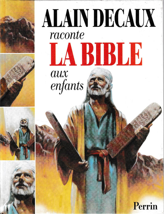 Alain Decaux raconte la Bible aux enfants : L'Ancien Testament - copertina