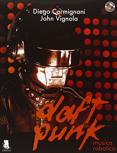 Daft Punk. Musica robotica - copertina