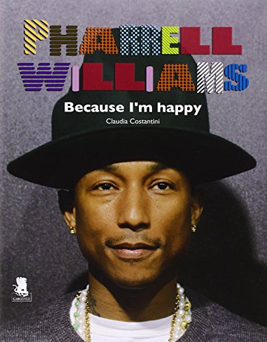 Pharrell Williams. Because I'm happy. - copertina