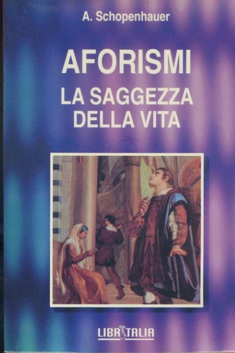 Aforismi. La saggezza della vita - copertina