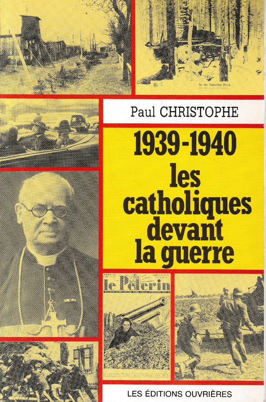 1939-1940 : les catholiques devant la guerre - copertina