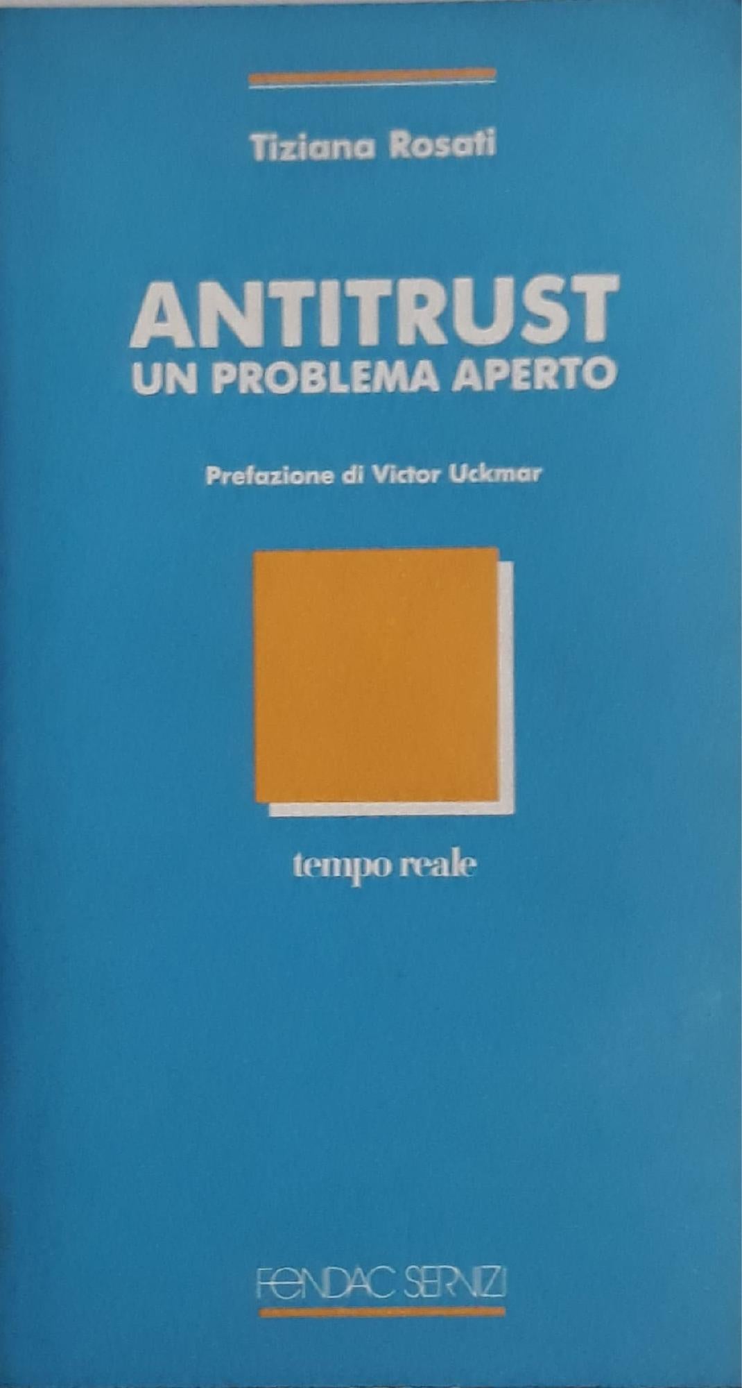 Antitrust, un problema aperto - copertina