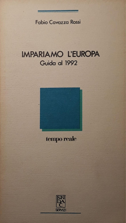 Impariamo l'Europa. Guida al 1992 - copertina