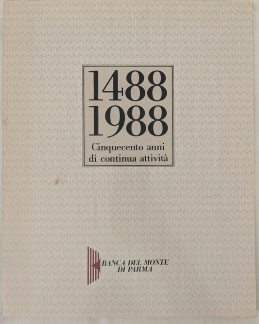1488-1988: Cinquecento anni di continua attività - copertina