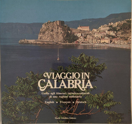 Viaggio in Calabria: guida agli itinerari turistico-culturali di una regione millenaria - copertina
