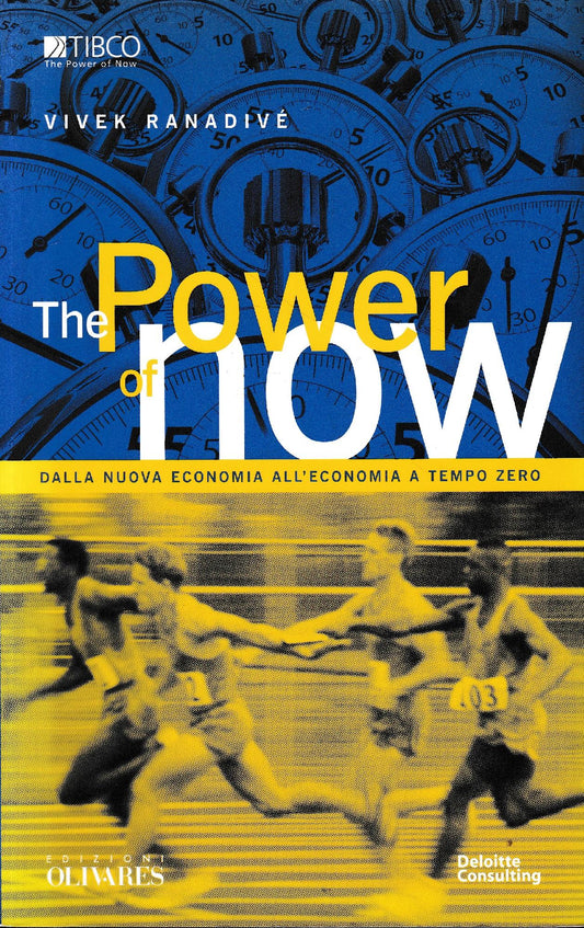 The power of now : dalla nuova economia all'economia a tempo zero - copertina