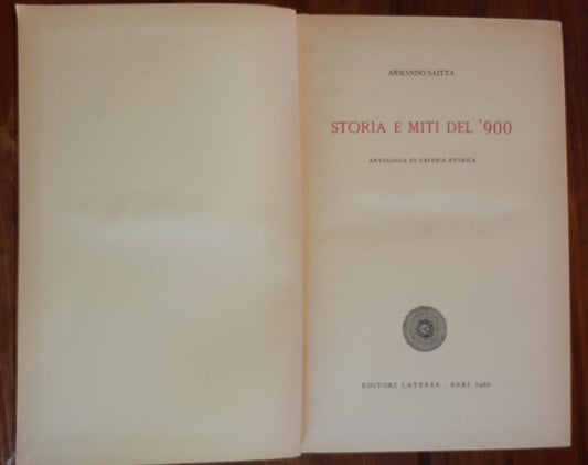 Storia e miti del'900 antologia di critica storica - copertina