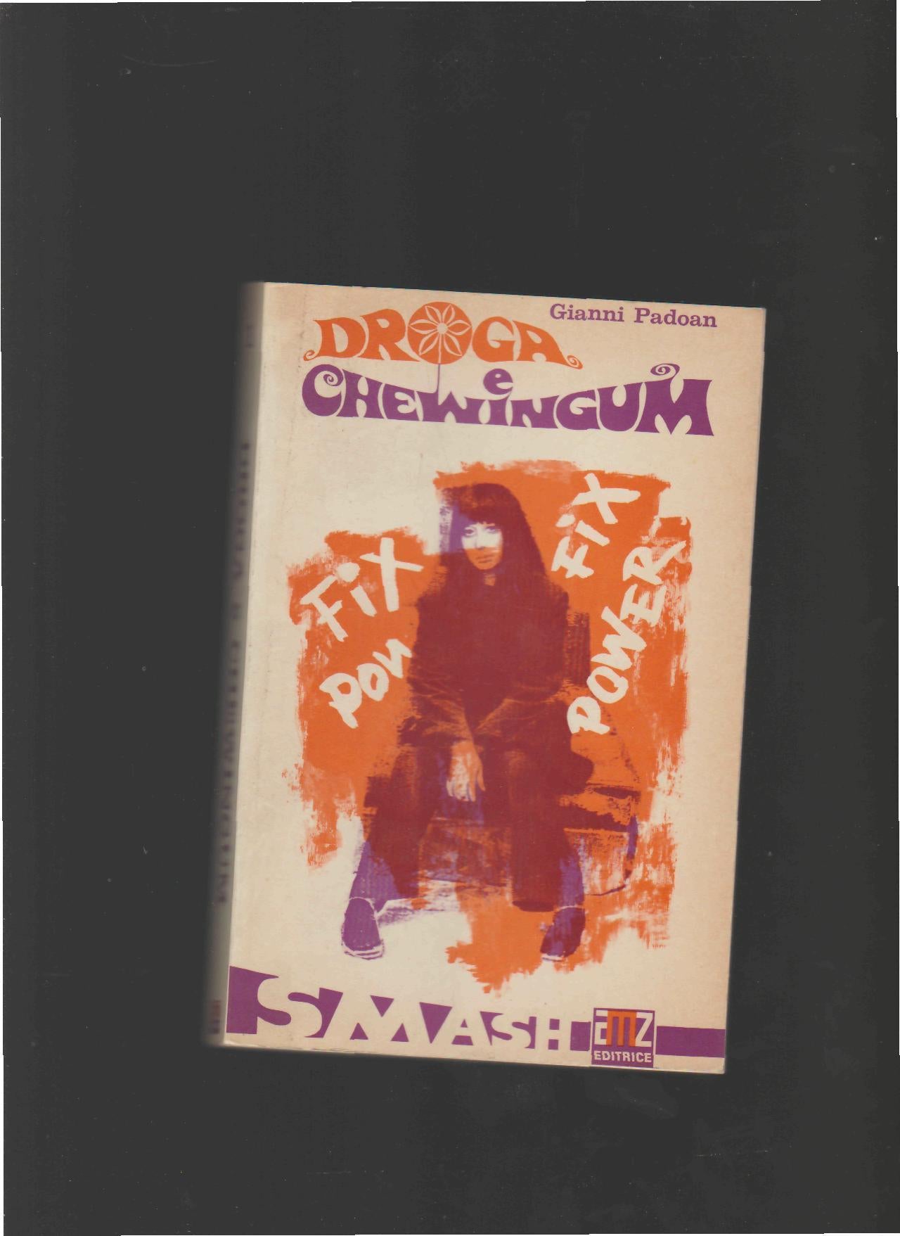 Droga e chewingum - copertina