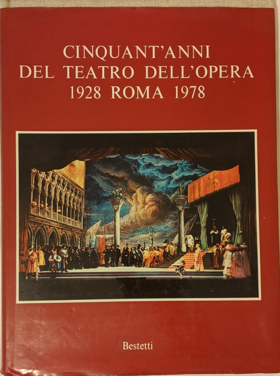 Cinquant'anni del Teatro dell'Opera 1928 Roma 1978 - copertina