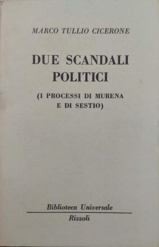 Due scandali politici (I processi di Murena e di Sestio) - copertina