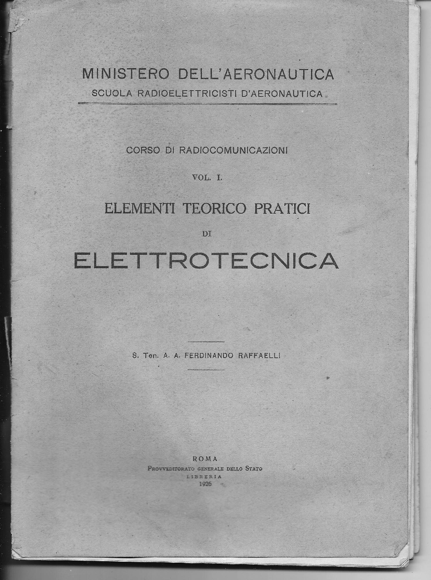 Elementi teorico pratici di Elettrotecnica - Corso di Radiocomunicazioni - Vol. 1 - copertina