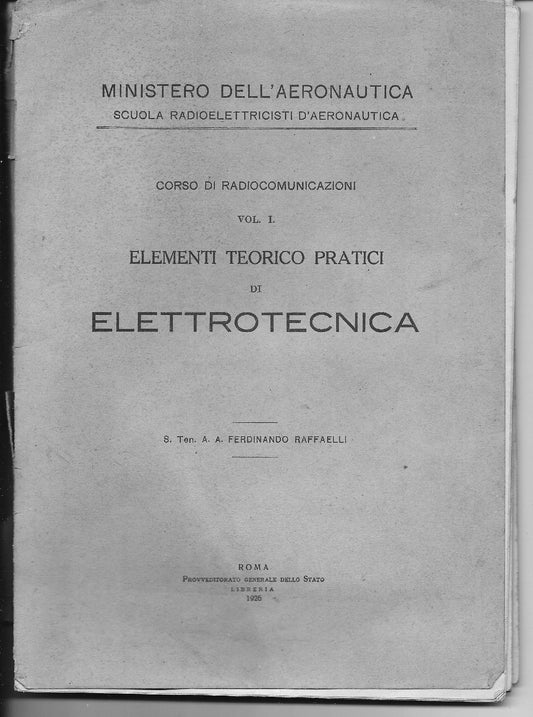 Elementi teorico pratici di Elettrotecnica - Corso di Radiocomunicazioni - Vol. 1 - copertina