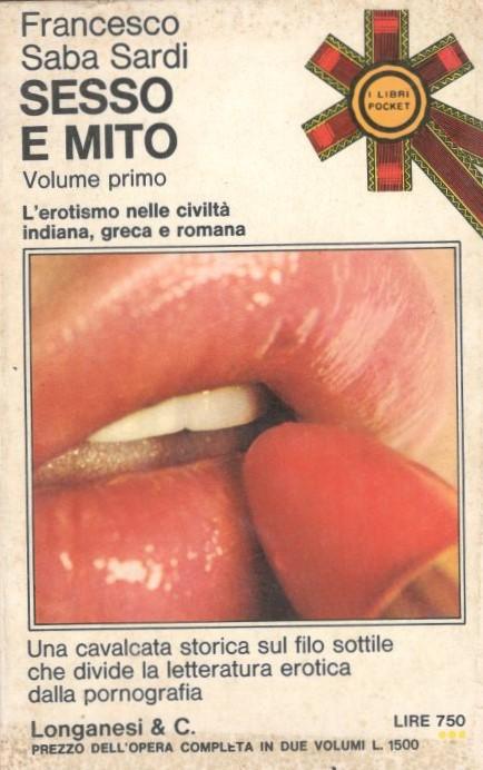 Sesso e mito. Volume primo, l'erotismo nelle civiltà indiana, greca e romana - copertina