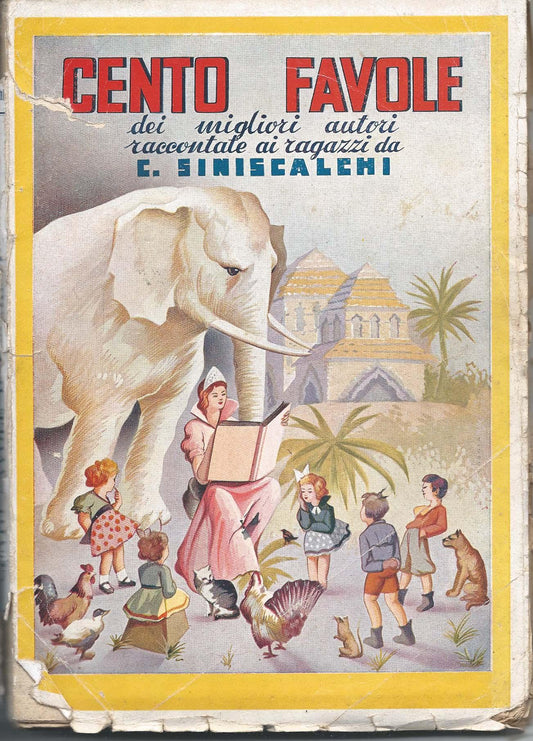 Cento Favole dei migliori autori raccontate ai ragazzi da C. Siniscalchi - copertina