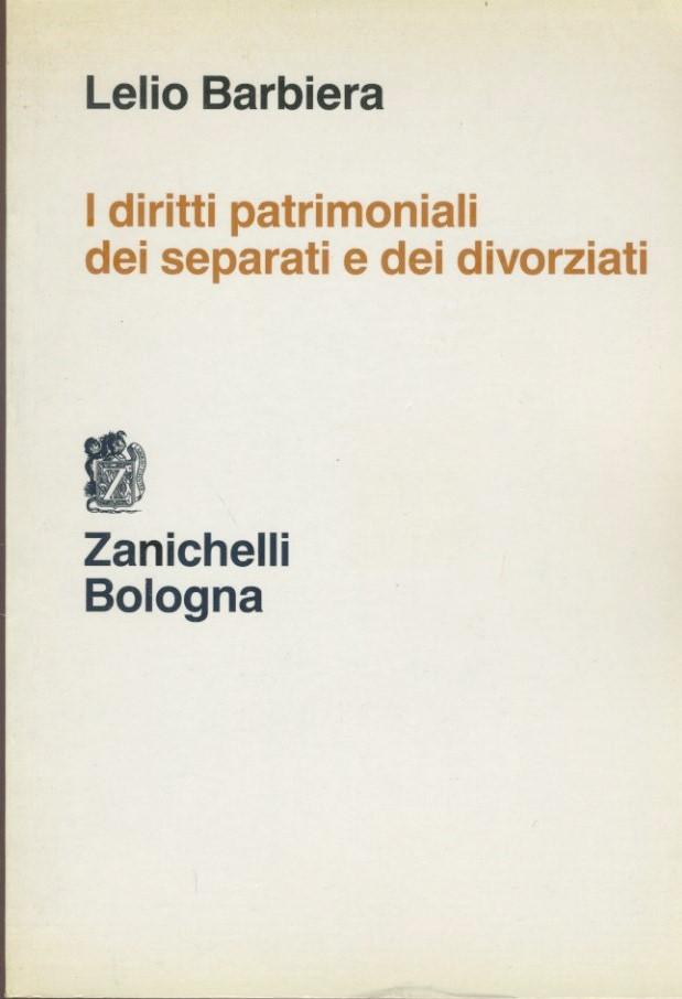 I diritti patrimoniali dei separati e dei divorziati - copertina
