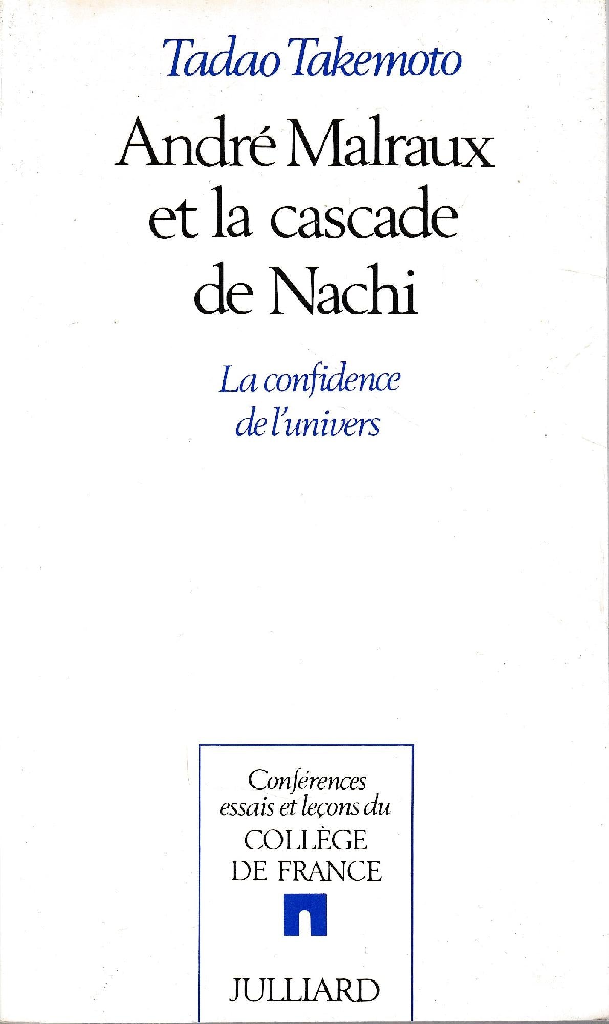 Andre Malraux et la cascade de Nachi : la confidence de l'univers - copertina