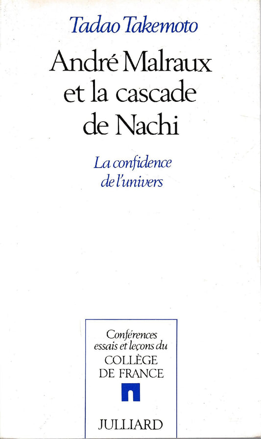 Andre Malraux et la cascade de Nachi : la confidence de l'univers - copertina
