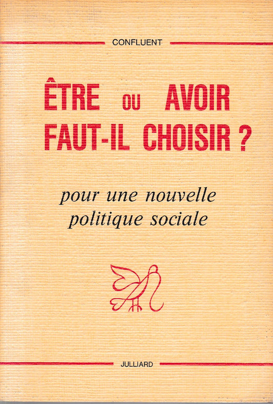 Être ou avoir, faut-il choisir? pour une nouvelle politique sociale - copertina
