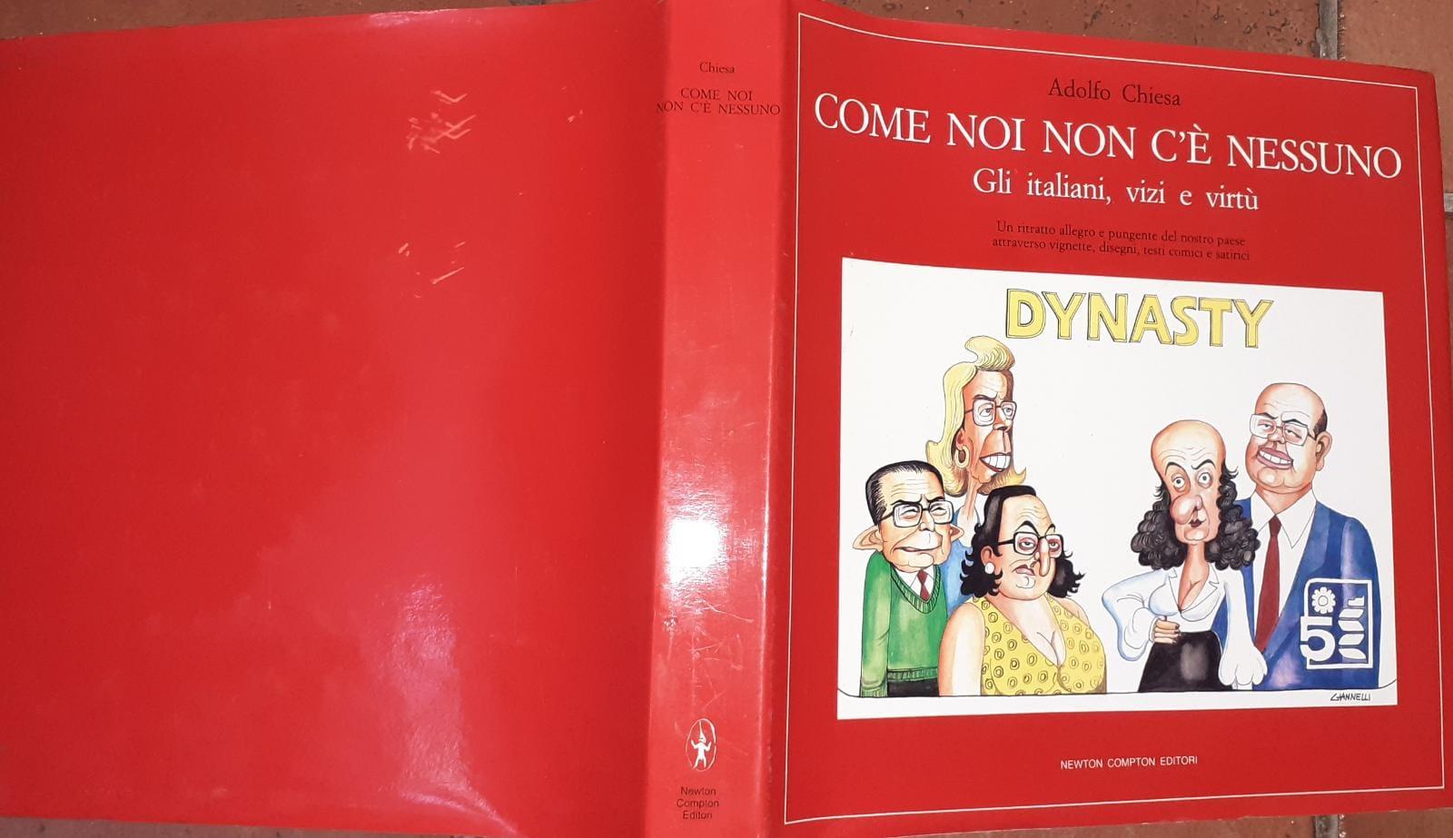 Come noi non c'e' nessuno. Gli italiani, vizi e virtu' - copertina