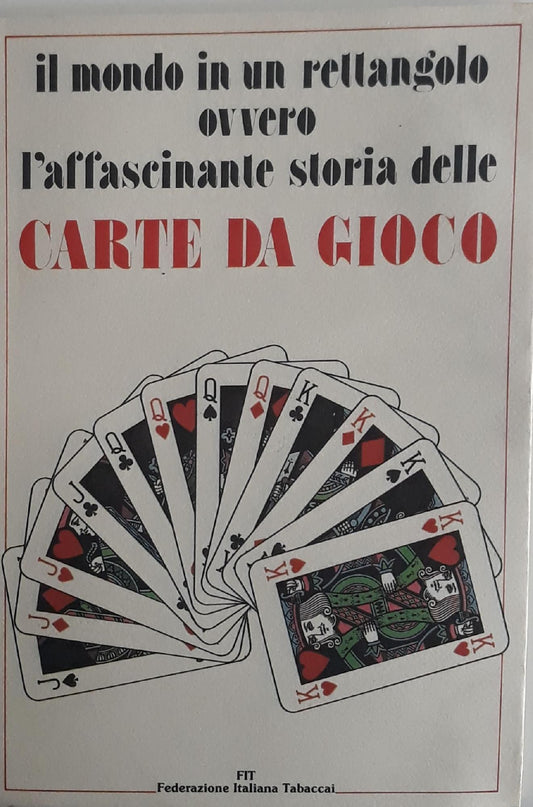 Il mondo in un rettangolo ovvero l'affascinante storia delle carte da gioco - copertina