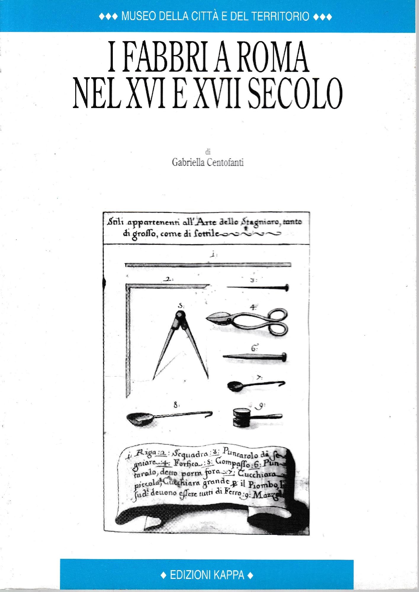 I fabbri a Roma nel 16. e 17. secolo : Censimenti, botteghe, il mestiere dello stagnaio - copertina