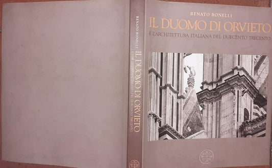Il Duomo di Orvieto e l'architettura italiana del Duecento Trecento - copertina