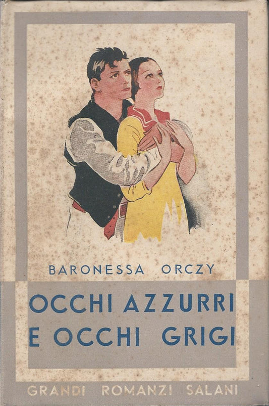 Occhi azzurri e occhi grigi - Grandi Romanzi Salani, 40 - copertina