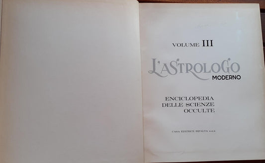 L'astrologia moderno . Volume III. Enciclopedia delle scienze occulte - copertina