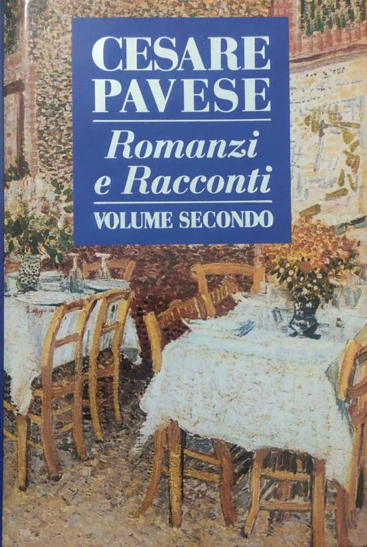 Romanzi e Racconti.  Volume secondo : La spiaggia-Il compagno-La casa in collina - copertina
