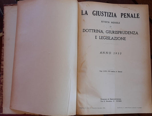 La giustizia penale . Rivista mensile di dottrina, giurisprudenza e legislazione. Volume LVII - copertina